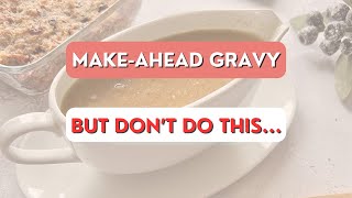 Make-Ahead Christmas Gravy – Easy Recipe & Step by Step Instructions - CHRISTMAS DINNER PREP!