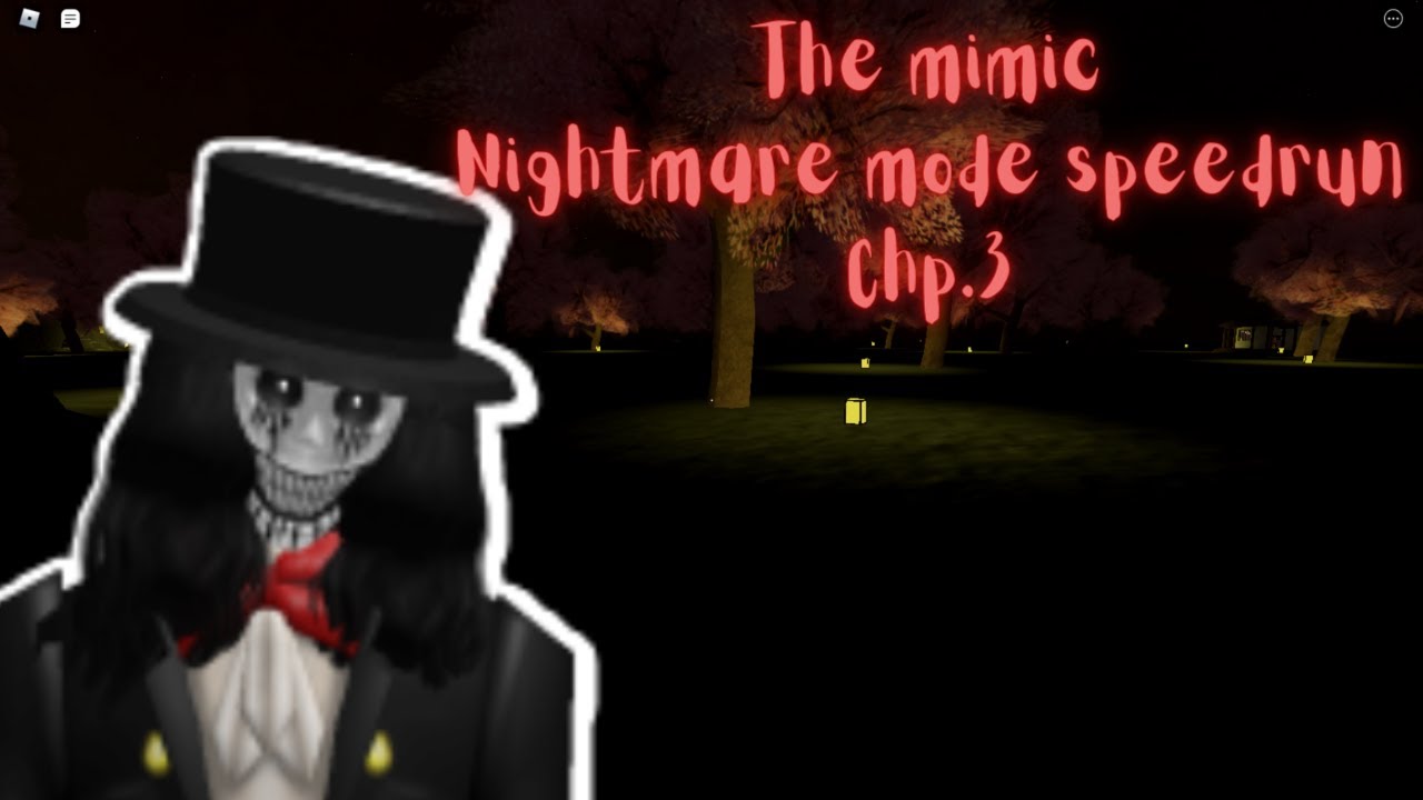 The mimic chp.3 Nightmare mode speedrun | the mimic Roblox - YouTube