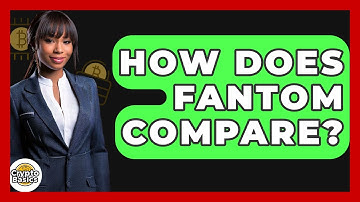How Does Fantom Compare? - CryptoBasics360.com