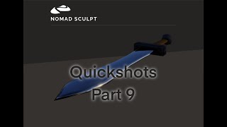 Nomad Sculpt - Quickshots 9 - Sword