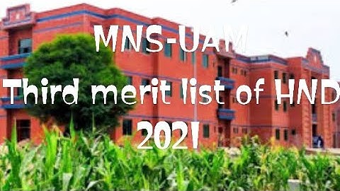 third merit list of HND || MNS university of agriculture multan 2021 / Human nutrition and dietetics