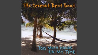 Video thumbnail of "Coconut Boat Band - Been To Barbados"