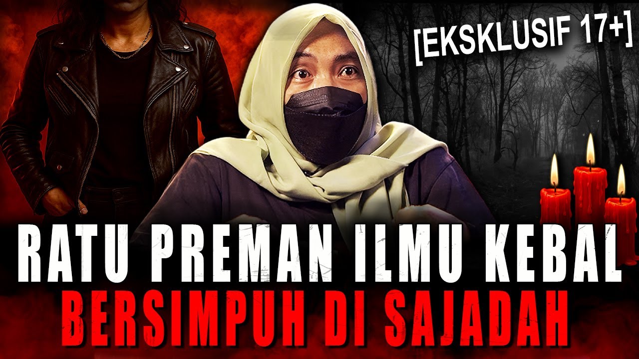 EPIK NGERI MERINDING !! ILMU KEBAL UNTALAN & PENGASIHAN DILAKONI DEMI JADI RATU PREMAN JALANAN