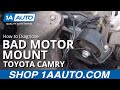 How to Diagnose a Bad Upper Motor Mount 1997-2001 Toyota Camry