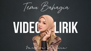 NASHWA ZAHIRA - TEMU BAHAGIA (LYRIC VIDEO) LIRIK LAGU TERBARU