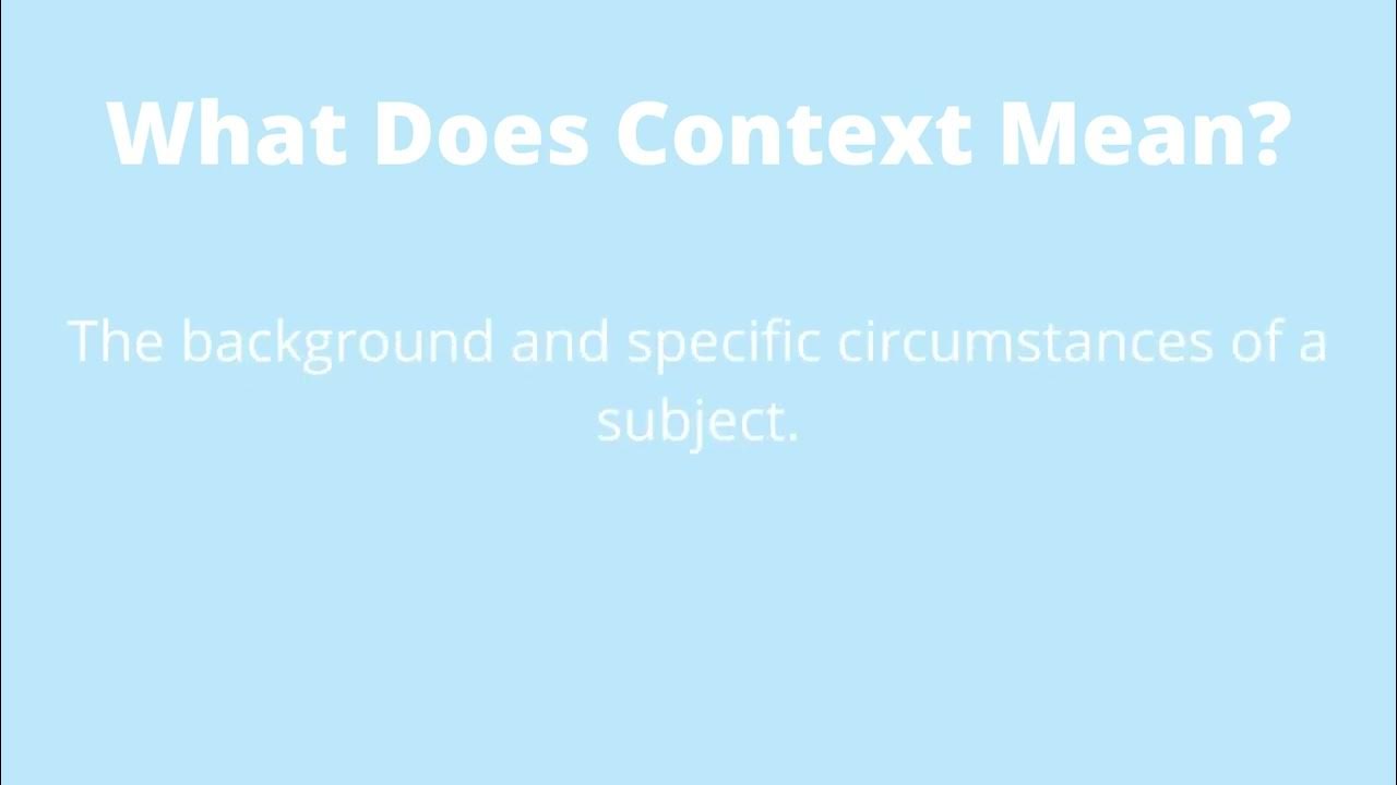 Any Subject What Does Context Mean? YouTube