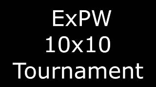 ExPW 10x10 Tournament (3)