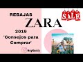 REBAJAS ZARA 2019  ♥️ CONSEJOS Y TIPS PARA COMPRAR