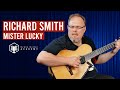 Richard Smith ⎜Mister Lucky ⎜@GypsyGuitarAcademy