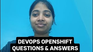 DevOps: Beginner to Intermediate Level OPENSHIFT Questions and Answers