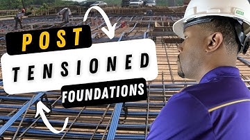 Understanding the Basics of Post Tensioned Slab on Grade Foundations - Learn About Construction