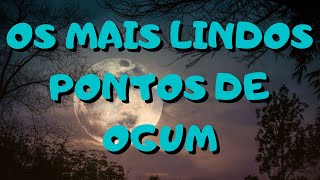 OS MAIS LINDOS PONTOS DE OGUM