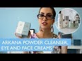Arkana skincare review soft clean powder and hydrospheric creams