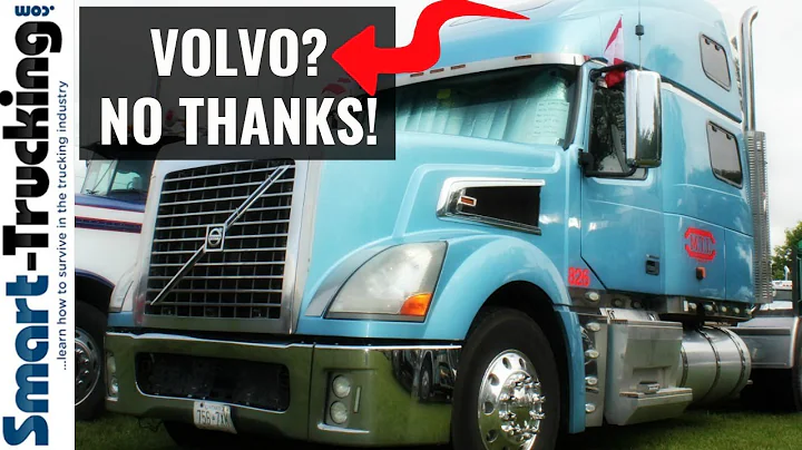 5 Reasons Why I'd Never Buy a Volvo Truck!
