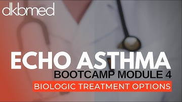 ECHO Asthma Bootcamp F - Module 4