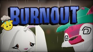 Burnout and the Animal Jam Community