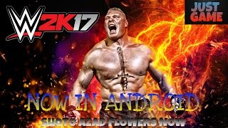 Download and install WWE 2K 17 in Android for free probs play now screenshot 4
