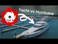 Preparing a YACHT for a HURRICANE