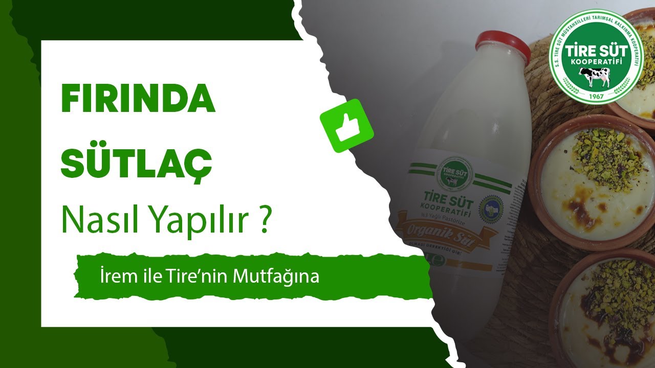 FIRINDA SÜTLAÇ | YEMEK TARİFİLERİ | MUTFAKTA TİRE SÜT | SAĞLIKLI TATLI | ORGANİK SÜT