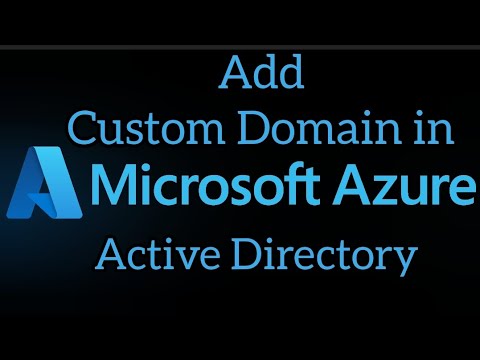 Add a Custom Domain in Azure, How to create a custom domain, how to ...