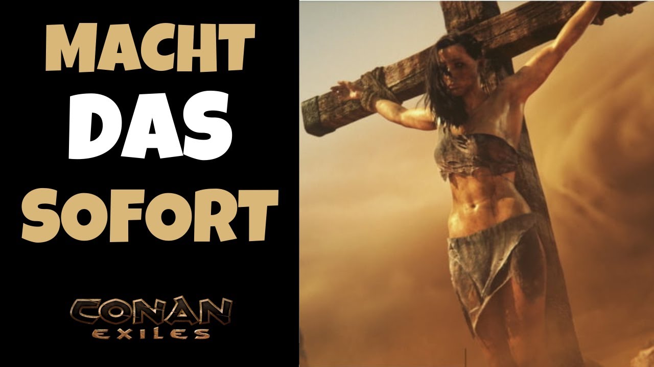 Conan Exiles Guide 2025 - 6 Anfänger Tipps für einen leichteren Start