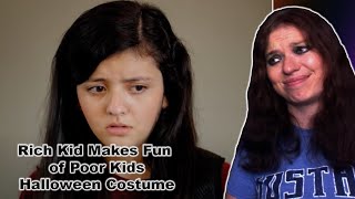 Rich Kid Makes Fun of Poor Kids Halloween Costume | The Ultimate Reactions