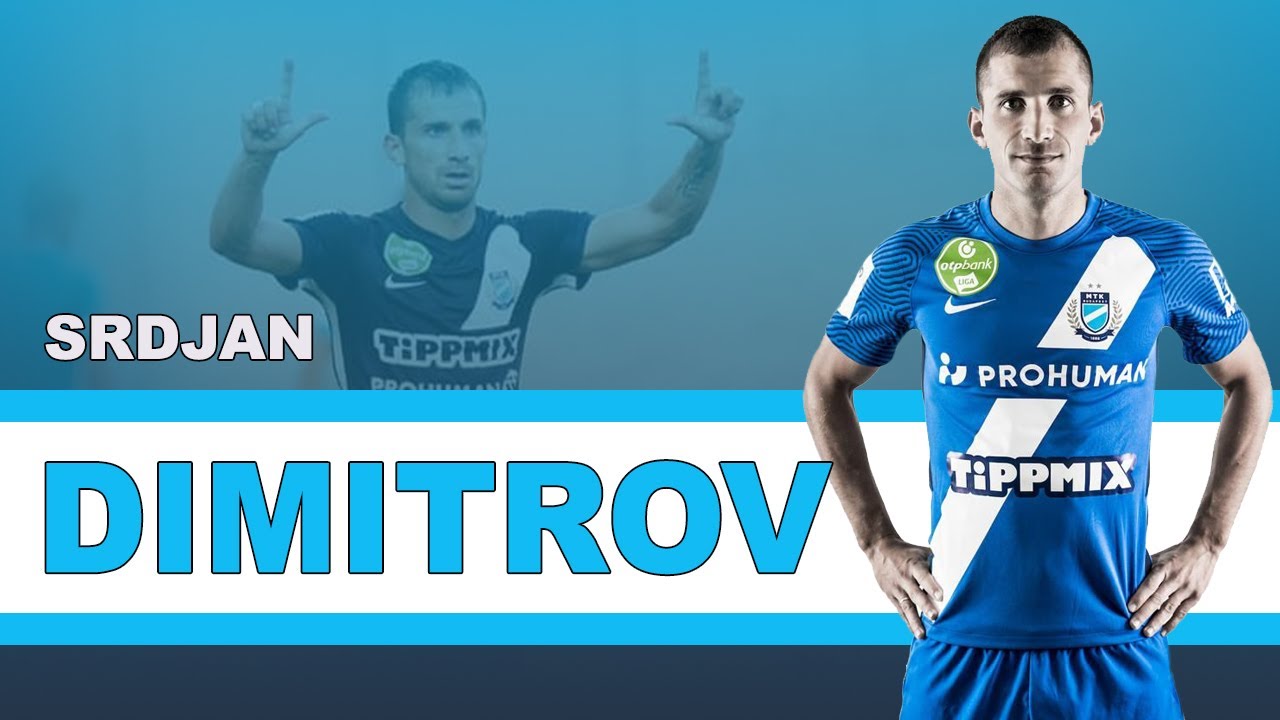 Rang Inconsistent Modderig Srdjan Dimitrov ○ Attacking Midfielder ○ MTK Budapest | Highlight Video -  YouTube