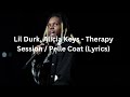 Lil Durk, Alicia Keys - Therapy Session / Pelle Coat (Lyrics)