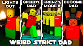 Weird Strict Dad - ALL 4 GAMEMODES - (Full Walkthrough) - Roblox