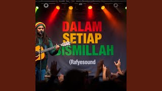 Dalam Setiap Bismillah