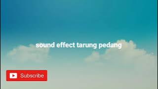 sound effect tarung pedang