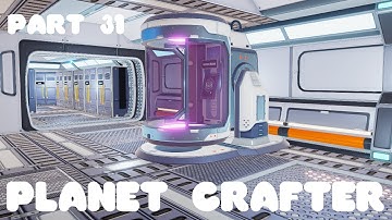Planet Crafter Part 31 - Installing our teleporter