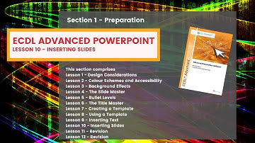 ECDL Advanced PowerPoint Lesson 10 Inserting Slides