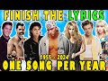 Finish the lyrics  one song per year 1955  2024 music mega quiz