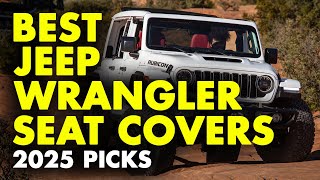 Top 5: Best Jeep Wrangler Seat Covers In 2025 | Best Seat Covers For Jeep Wrangler | 2025 Picks Top 5: Best Jeep Wrangler Seat Covers In 2025 | Best Seat Covers For Jeep Wrangler | 2025 Picks