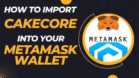 CAKECORE MINING: CAKECORE WITHDRAWAL - CAKECORE LINKING TO METAMASK WALLET #cakecore #crypto