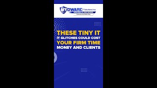 These Tiny IT Glitches Could Cost Your Firm Time, Money, and Clients