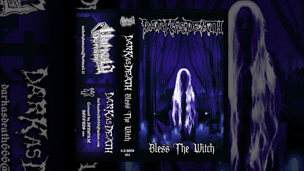 Dark As Death - Bless The Witch