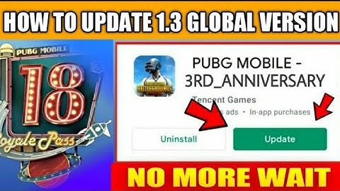 🔥HOW TO UPDATE  PUBG MOBILE | ANDROID & IOS  | UPDATE PUBG 1.3  | UPDATE NOW | 2021 |