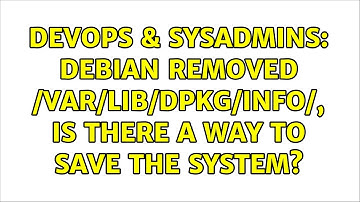 DevOps & SysAdmins: Debian removed /var/lib/dpkg/info/, is there a way to save the system?