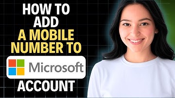 Een mobiel nummer toevoegen aan een Microsoft-account (snelle handleiding)