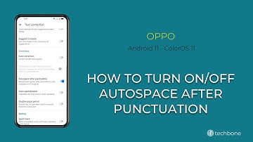 How to Turn On/Off Autospace after punctuation - Oppo [Android 11 - ColorOS 11]