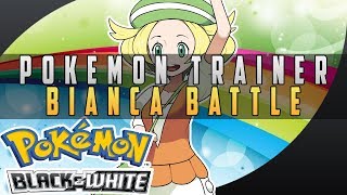 Pokemon Black \& White - Pokemon Trainer Bianca Final Battle