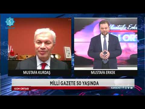 Mustafa Kurdaş Milli Gazete'nin 50. yılını Kanal 42'de anlattı! - Kanal 42