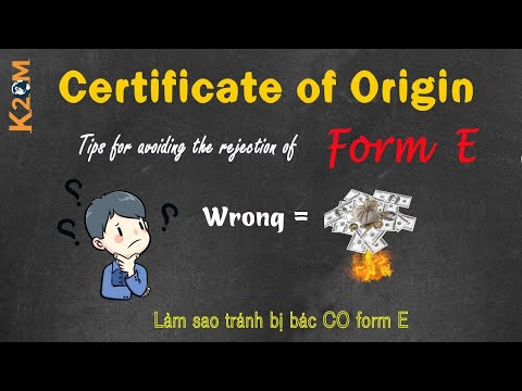 Video Certificate Of Origin - CO là gì ? | CO FORM E hợp lệ... - youtube