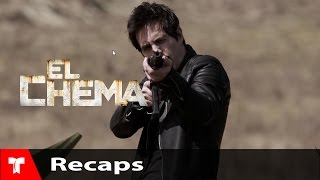 El Chema | Recap (03/17/2017) | Telemundo Novelas