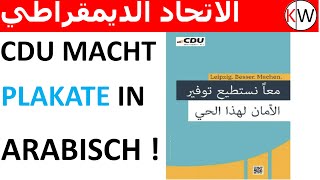 CDU plakatiert in Arabisch!