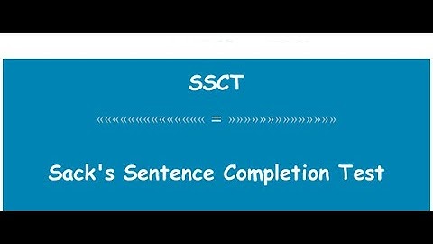 WHAT IS SACKS SENTENCE COMPLETION TEST: DESCRIPTION, INTERPRETATION, AND USES in industry.