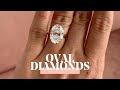 What you need to know oval diamonds