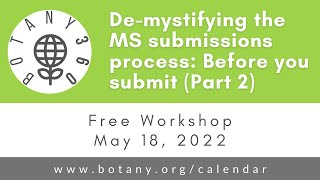 Botany360: De-mystifying the MS submissions process: Before you submit (Part 2)